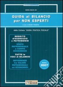 Guida al bilancio per non esperti libro di Avi M. Silvia