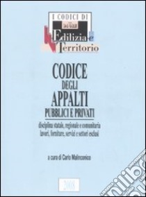 Codice degli appalti pubblici e privati libro