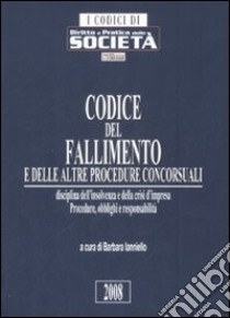 Codice del fallimento e delle altre procedure concorsuali libro