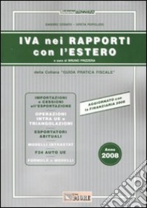 IVA nei rapporti con l'estero libro di Cerato Sandro - Popolizio Greta