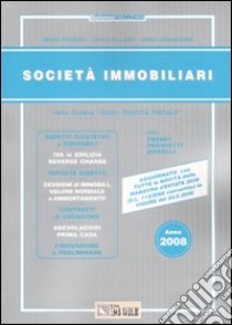 Società immobiliari 2008 libro di Frizzera Bruno