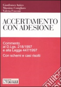 Accertamento con adesione libro di Antico Gianfranco - Conigliaro Massimo - Fusconi Valeria