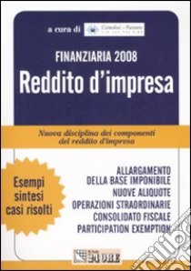 Finanziaria 2008. Reddito d'impresa libro