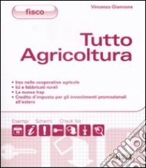 Tutto agricoltura libro di Giannone Vincenzo