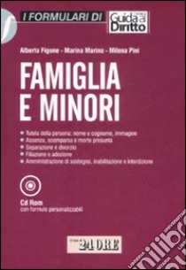 Famiglia e minori. Con CD-ROM libro di Figone Alberto - Marino Marina - Pini Milena