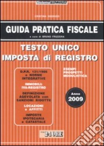 Testo unico imposta di registro libro di Odorizzi Cristina