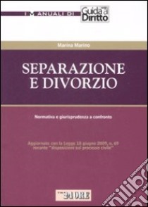 Separazione e divorzio libro di Marino Marina