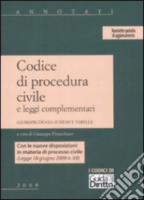 Codice di procedura civile e leggi complementari. Giurisprudenza, schemi e tabelle libro