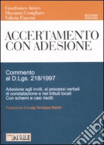 Accertamento con adesione libro di Antico Gianfranco - Conigliaro Massimo - Fusconi Valeria