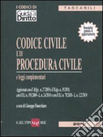 Codice civile e di procedura civile e leggi complementari libro