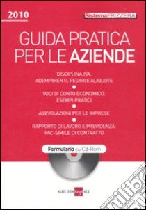 Guida pratica per le aziende. Con CD-ROM libro