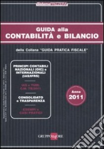 Guida alla contabilità e bilancio 2011 libro di Frizzera B. (cur.)