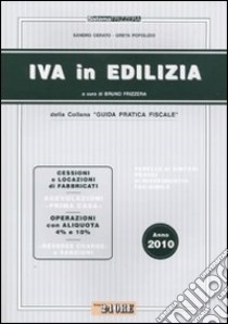 IVA in edilizia 2010 libro di Cerato Sandro - Popolizio Greta