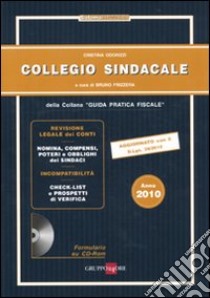 Collegio sindacale 2010. Con CD-ROM libro di Odorizzi Cristina