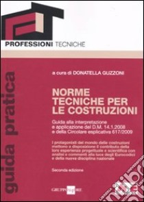 Norme tecniche per le costruzioni libro di Guzzoni D. (cur.)