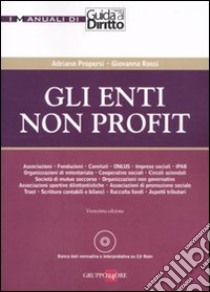 Gli enti non profit. Con CD-ROM libro di Propersi Adriano - Rossi Giovanna