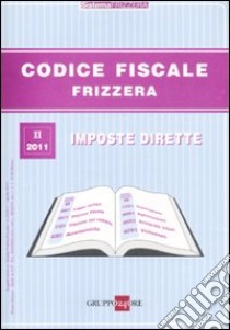 Codice fiscale Frizzera. Imposte dirette. Vol. 2 libro