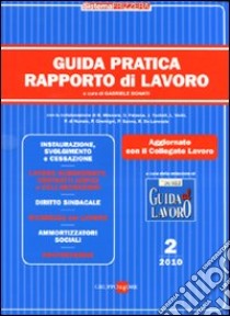 Guida pratica rapporto di lavoro. Vol. 2 libro di Bonati G. (cur.)