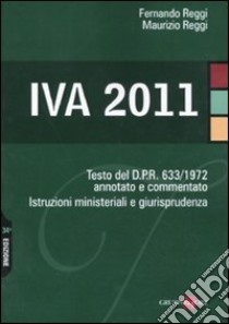 Iva 2011 libro di Reggi Fernando - Reggi Maurizio