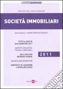 Società immobiliari libro di Delladio Carlo - Jannaccone Mario