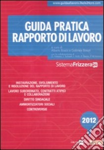 Guida pratica rapporto di lavoro libro