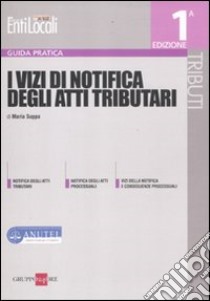 I vizi di notifica degli atti tributari libro di Suppa Maria