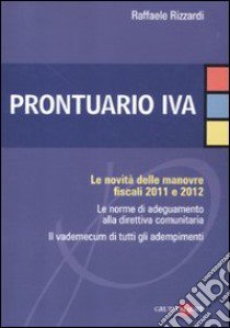 Prontuario IVA libro di Rizzardi Raffaele