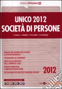 Unico 2012. Società di persone libro