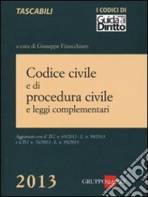 Codice civile e di procedura civile e leggi complementari libro