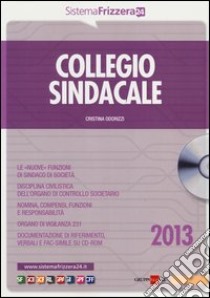 Collegio sindacale. Con CD-ROM libro di Odorizzi Cristina