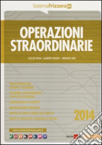 Operazioni straordinarie libro di De Rosa Leo - Russo Alberto - Iori Michele