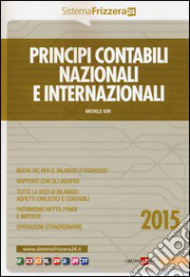 Principi contabili nazionali e internazionali libro di Iori Michele