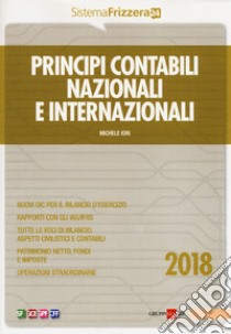 Principi contabili nazionali e internazionali libro di Iori Michele