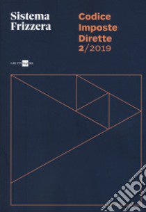 Codice fiscale Frizzera. Imposte dirette 2019. Vol. 2 libro di Brusaterra M. (cur.)