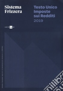 Testo unico imposte sui redditi 2019 libro