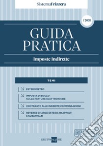 Guida pratica fiscale. Imposte indirette 2020. Vol. 1 libro di Studio Associato CMNP (cur.)