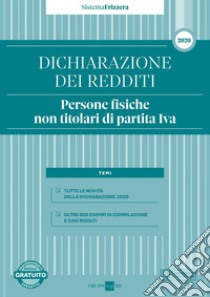 Dichiarazione dei redditi 2020. Persone fisiche non titolari di partita Iva libro di Cirrincione Andrea