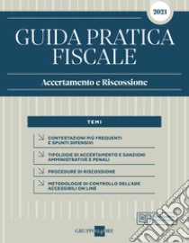 Guida pratica fiscale. Accertamento e riscossione 2021 libro di Ambrosi Laura