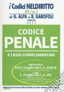 Codice penale e leggi complementari libro di Alpa Guido; Garofoli Roberto