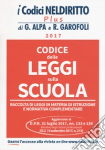 Codice delle leggi sulla scuola. Con Contenuto digitale per download e accesso on line libro di Corbetta Federica Gaia