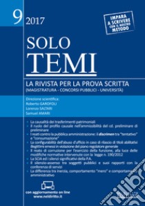 Solo temi. La rivista per la prova scritta (magistratura-concorsi pubblici-università) (2017). Con Contenuto digitale per accesso on line. Vol. 9: Ottobre libro