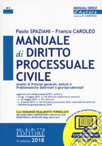 Manuale di diritto processuale civile. Con aggiornamento online libro di Spaziani Paolo; Caroleo Franco