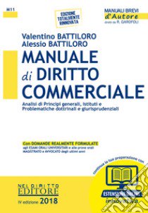 Manuale di diritto commerciale. Con espansione online libro di Battiloro Valentino; Fiorani Luigi Edoardo