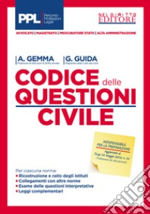 Codice delle questioni. Diritto civile. Dottrina e giurisprudenza libro di Guida G.; Gemma A.