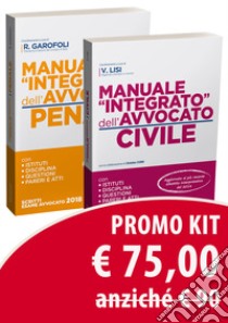 Kit Manuale integrato: Manuale «integrato» dell'avvocato civile-Manuale «integrato» dell'avvocato penale libro di Garofoli Roberto; Lisi V. (cur.); Corbi C. (cur.)