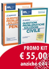 Kit questioni problematiche e soluzioni: Civile-Penale libro di Bianco R.; Rullo Liliana; Giordano A.