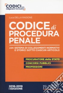 Codice di procedura penale libro di Della Ragione Luca