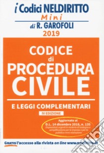 Codice di procedura civile e leggi complementari libro