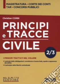 Principi e tracce. Civile. Vol. 2 libro di Corbi Christian