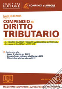 Compendio di diritto tributario. Con espansione online libro di De Rentiis Laura